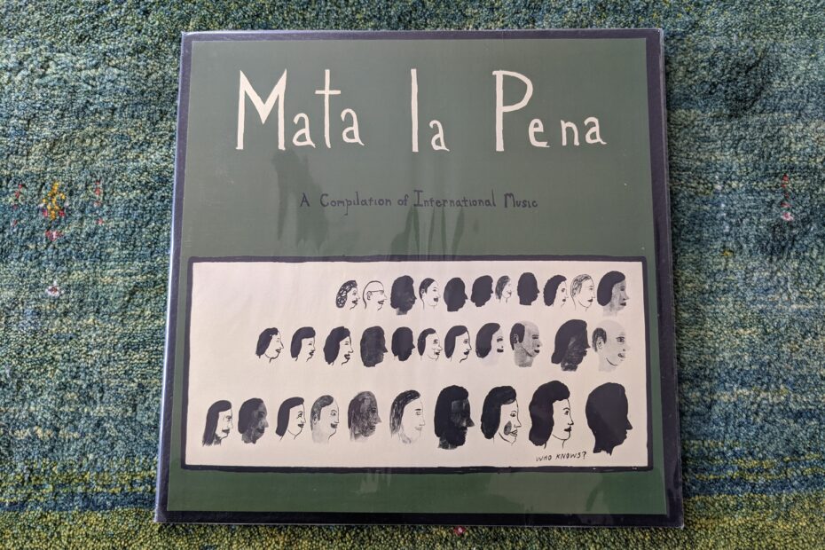 Mata la Pena - A Compilation of International Music
